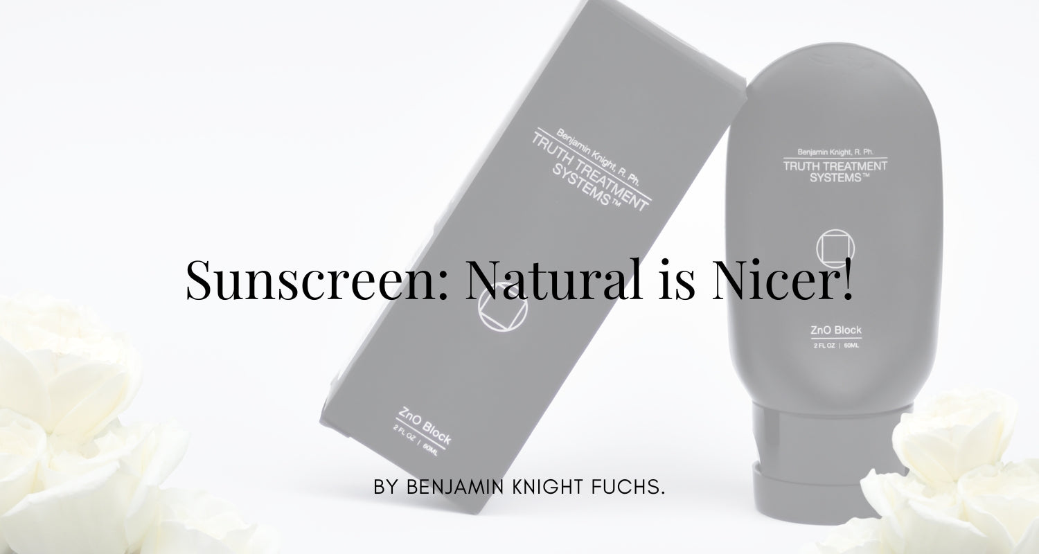 Sunscreen: Natural is Nicer!